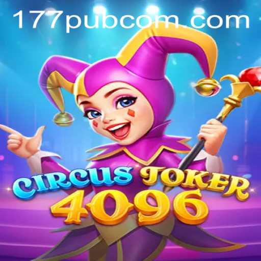 Exploring the Thrilling World of CircusJoker4096: A New Gaming Sensation