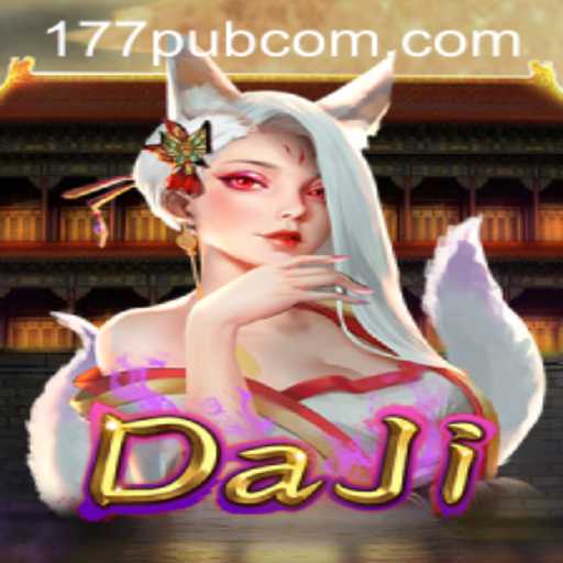 Unveiling DaJi: Dive into the Mesmerizing World of 177pub's Latest Game Adventure