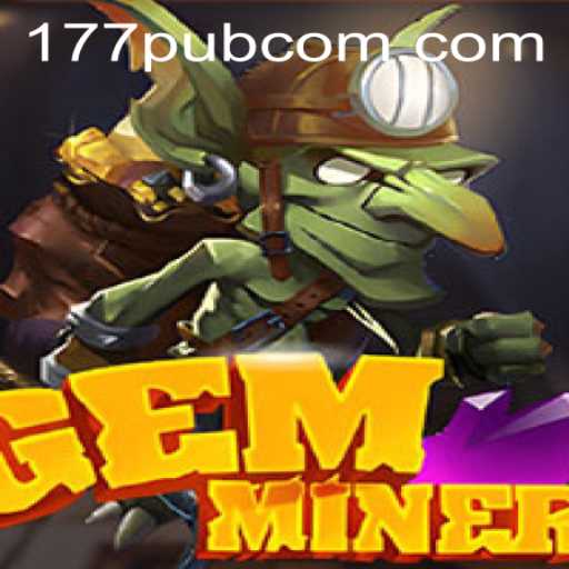 GemMiner: Unearth Treasures in the Virtual World of 177pub